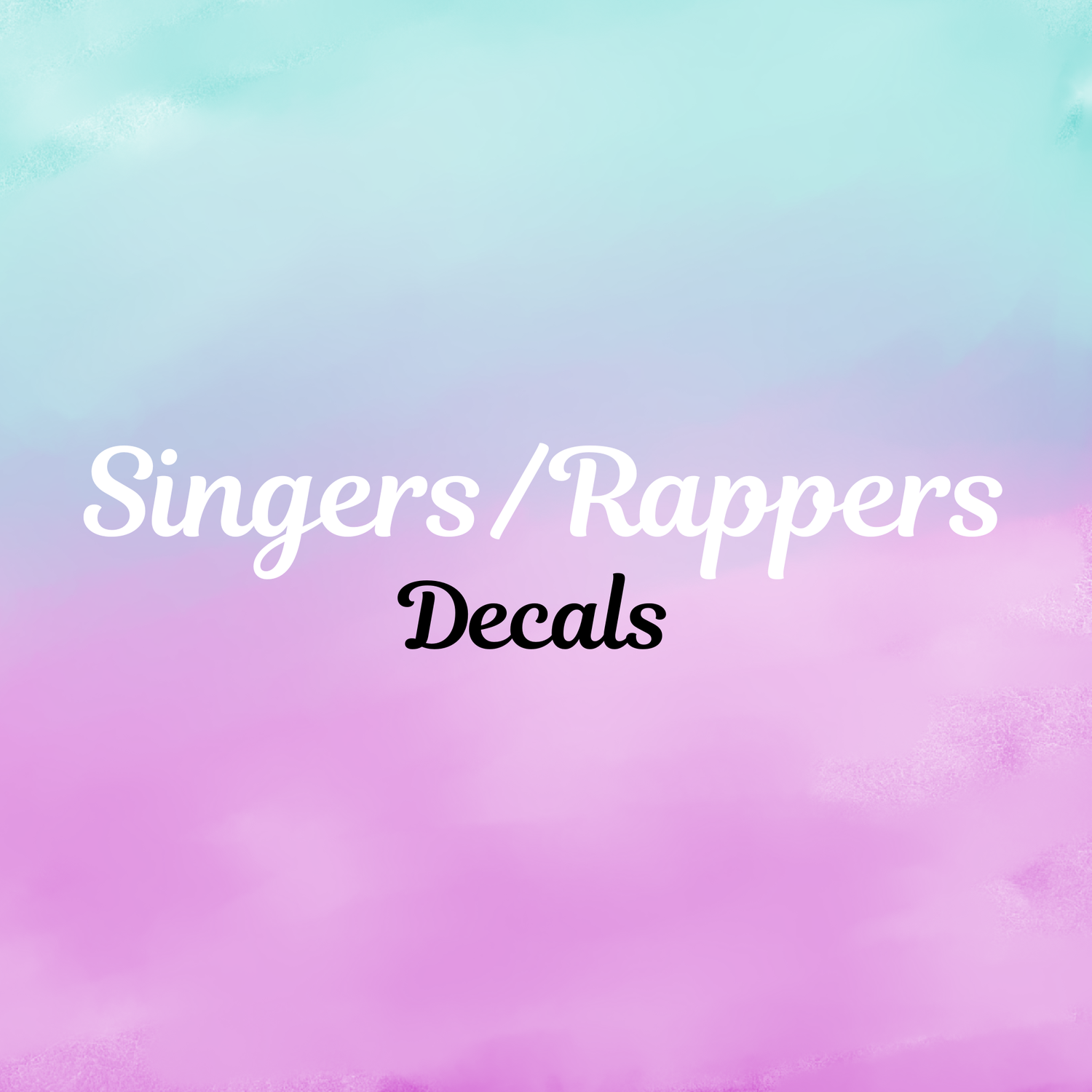 Singers/Rappers